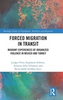 Cover: Forced Migration in Transit - Routledge