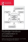 Cover: Routledge Handbook of Collaboration in Construction - Routledge