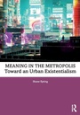 Cover: Meaning in the Metropolis - Routledge