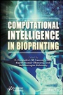 Cover: Computational Intelligence in Bioprinting - Wiley