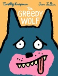 Cover: The Greedy Wolf - Walker Books Ltd