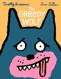 Enlarge image Cover: The Greedy Wolf - Walker Books Ltd