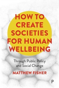Abbildung von: How To Create Societies for Human Wellbeing - Policy Press