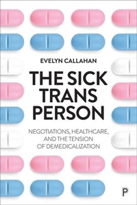 Enlarge image Cover: The Sick Trans Person - Policy Press