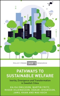 Abbildung von: Pathways to Sustainable Welfare - Policy Press