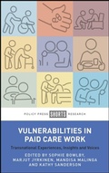 Cover: Vulnerabilities in Paid Care Work - Policy Press