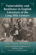 Cover: Vulnerability and Resilience in English Literature of the Long 19th Century - McFarland & Co Inc