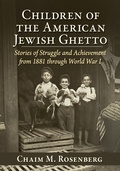 Cover: Children of the American Jewish Ghetto - McFarland & Co Inc