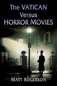 Abbildung von: The Vatican Versus Horror Movies - McFarland & Co Inc