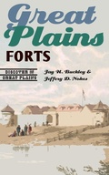Cover: Great Plains Forts - University of Nebraska Press