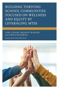 Bild: Building Thriving School Communities Focused on Wellness and Equity by Leveraging MTSS - Rowman & Littlefield Publishers