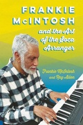 Cover: Frankie McIntosh and the Art of the Soca Arranger - University Press of Mississippi