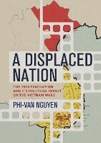 Enlarge image Cover: A Displaced Nation - Southeast Asia Program Publications, Cornell University