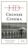 Cover: Historical Dictionary of Chinese Cinema - Rowman & Littlefield Publishers