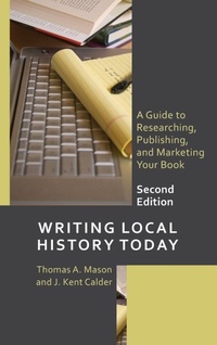 Enlarge image Cover: Writing Local History Today - Rowman & Littlefield Publishers