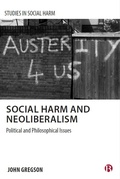 Bild: Social Harm and Neoliberalism - Bristol University Press