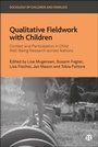Cover: Qualitative Fieldwork with Children - Bristol University Press