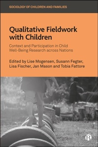 Enlarge image Cover: Qualitative Fieldwork with Children - Bristol University Press