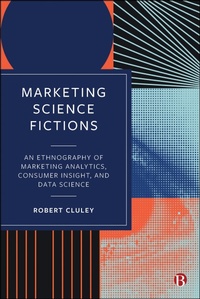 Abbildung von: Marketing Science Fictions - Bristol University Press