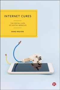 Enlarge image Cover: Internet Cures - Bristol University Press