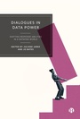 Cover: Dialogues in Data Power - Bristol University Press