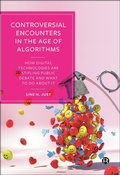 Cover: Controversial Encounters in the Age of Algorithms - Bristol University Press