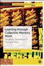 Cover: Learning through Collective Memory Work - Bristol University Press