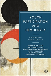 Abbildung von: Youth Participation and Democracy - Bristol University Press
