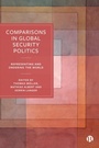 Cover: Comparisons in Global Security Politics - Bristol University Press