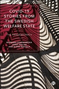 Cover: COVID-19 Stories from the Swedish Welfare State - Bristol University Press
