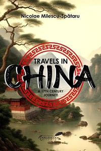 Abbildung von: Travels in China - Center for Romanian Studies