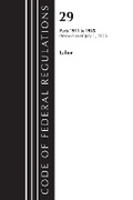 Cover: Code of Federal Regulations, Title 29 Labor 1911-1925, Revised as of July 1, 2023 - Bernan Press