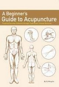 Abbildung von: A Beginner's Guide to Acupuncture - Shanghai Press