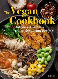 Abbildung von: The Vegan Cookbook - Shanghai Press