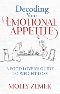 Abbildung von: Decoding Your Emotional Appetite - Morgan James Publishing