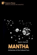 Cover: Mantha: Alchemies of the Cultural Turn - Vernon Press