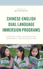 Cover: Chinese-English Dual Language Immersion Programs - Lexington Books