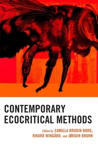 Enlarge image Cover: Contemporary Ecocritical Methods - Lexington Books