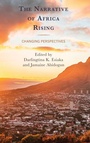 Cover: The Narrative of Africa Rising - Lexington Books