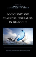 Cover: Sociology and Classical Liberalism in Dialogue - Lexington Books