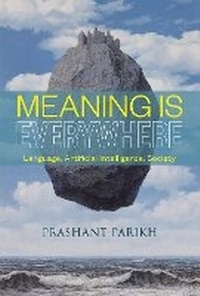 Enlarge image Cover: Meaning Is Everywhere - Hackett Publishing Co, Inc