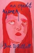 Cover: No Credit River - Book*hug
