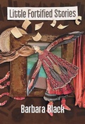 Cover: Little Fortified Stories - Caitlin Press