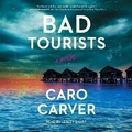 Cover: Bad Tourists - SIMON & SCHUSTER AUDIO