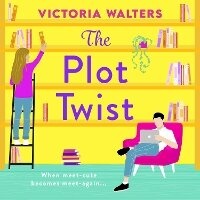 Enlarge image Cover: The Plot Twist - Boldwood Books Ltd
