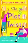 Cover: The Plot Twist - Boldwood Books Ltd