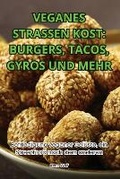 Cover: Veganes Strassen Kost - Irene Wolf