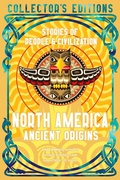 Cover: North America Ancient Origins - Flame Tree Publishing