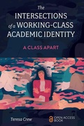 Cover: The Intersections of a Working-Class Academic Identity - Emerald Publishing Limited