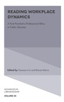 Cover: Reading Workplace Dynamics - Emerald Publishing Limited